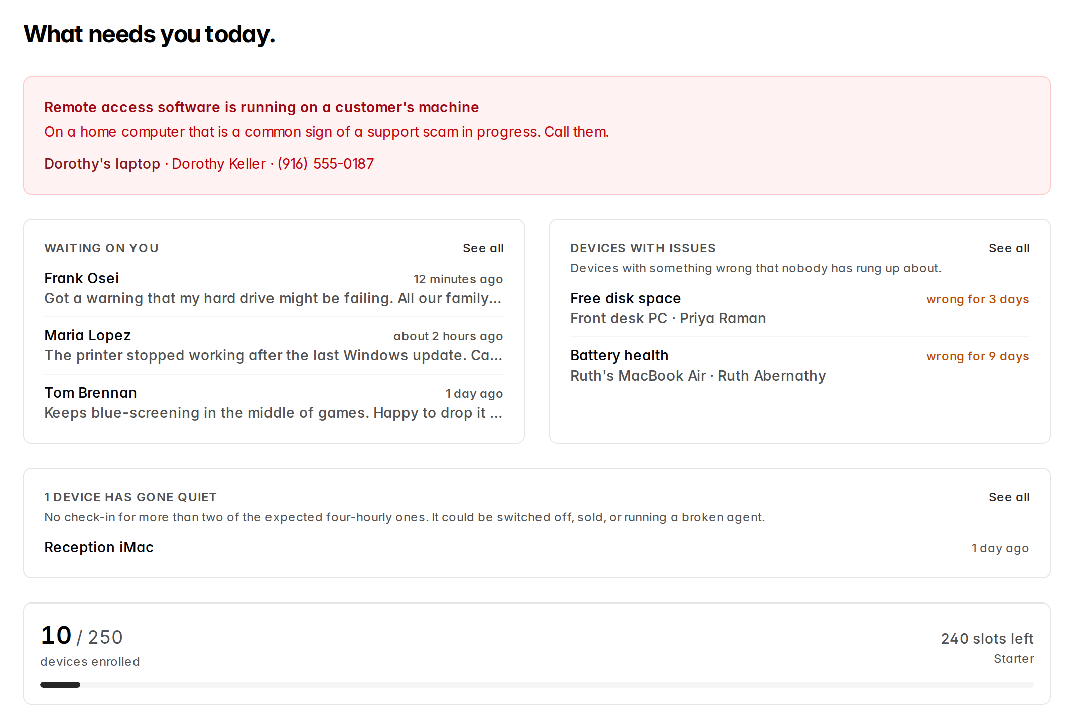 The Lantern dashboard: a warning that remote access software is running on Dorothy's laptop, three open service requests, devices with issues nobody has called about, and a device that has gone quiet
